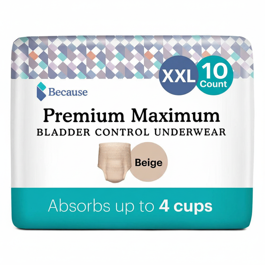 Because. 10 count premium maximum bladder control underwear  XXL beige